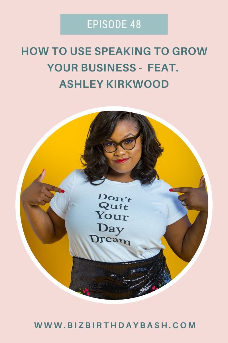 how-to-use-speaking-to-grow-your-business-feat-ashley-kirkwood 2.jpg